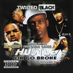 Cover of Hustle or Go Broke, Volume 2 (Headed To Tha All Star Game)
