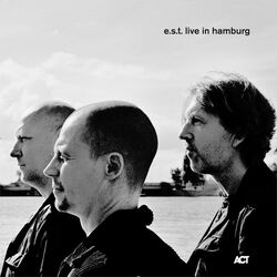 Cover of e.s.t. Live in Hamburg