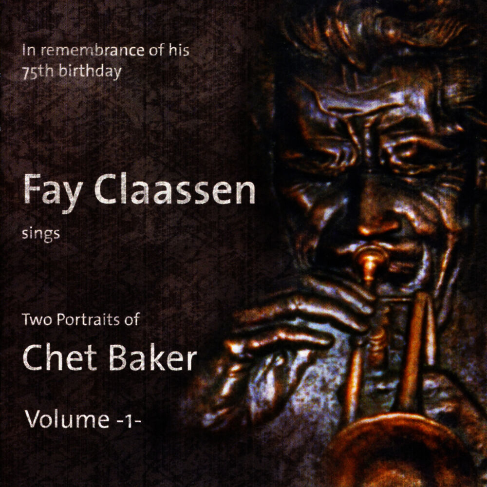 Picture of Fay Claassen Sings Two Portraits of Chet Baker Vol. 1
