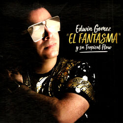 Cover of "El Fantasma" y Su Tropical Flow