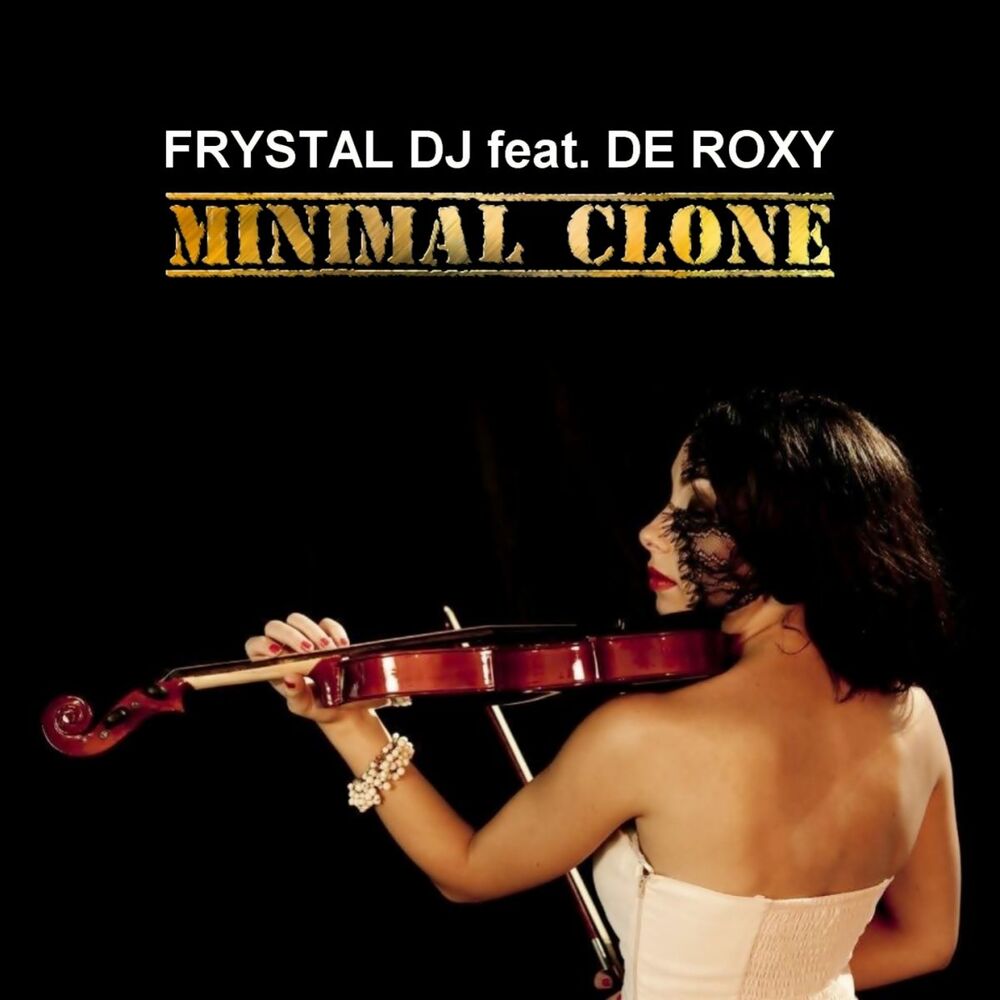 Picture of Minimal Clone (feat. De Roxy)