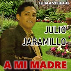 Cover of A mi madre (Remastered)