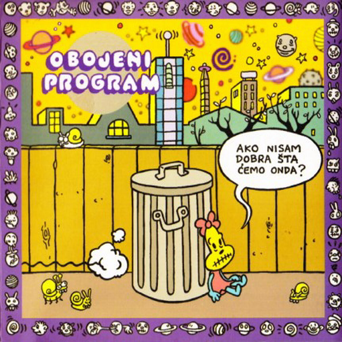Album cover of Ako Nisam Dobra Šta Ćemo Onda?