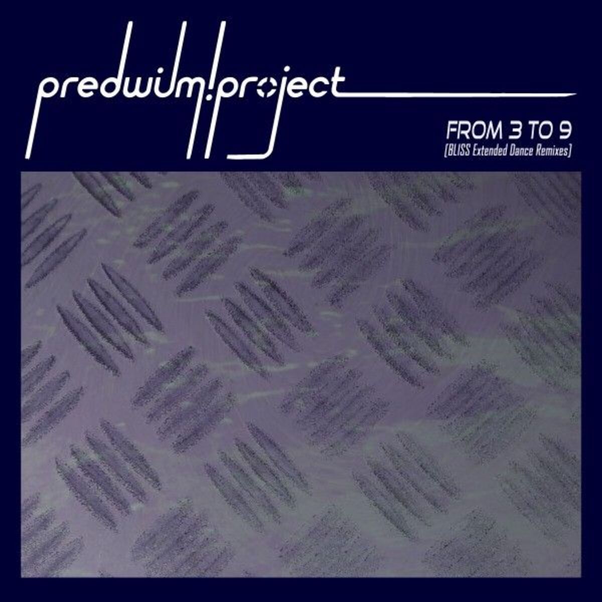 Album cover of From 3 to 9 (Bliss Extended Dance Remixes)