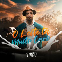 Cover of O Leite Tá Muito Caro
