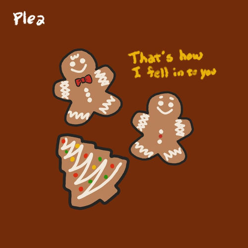 PLEA – That’s how I fell into you – Single