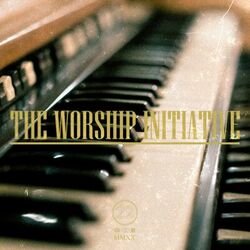 Cover of The Worship Initiative, Vol. 22