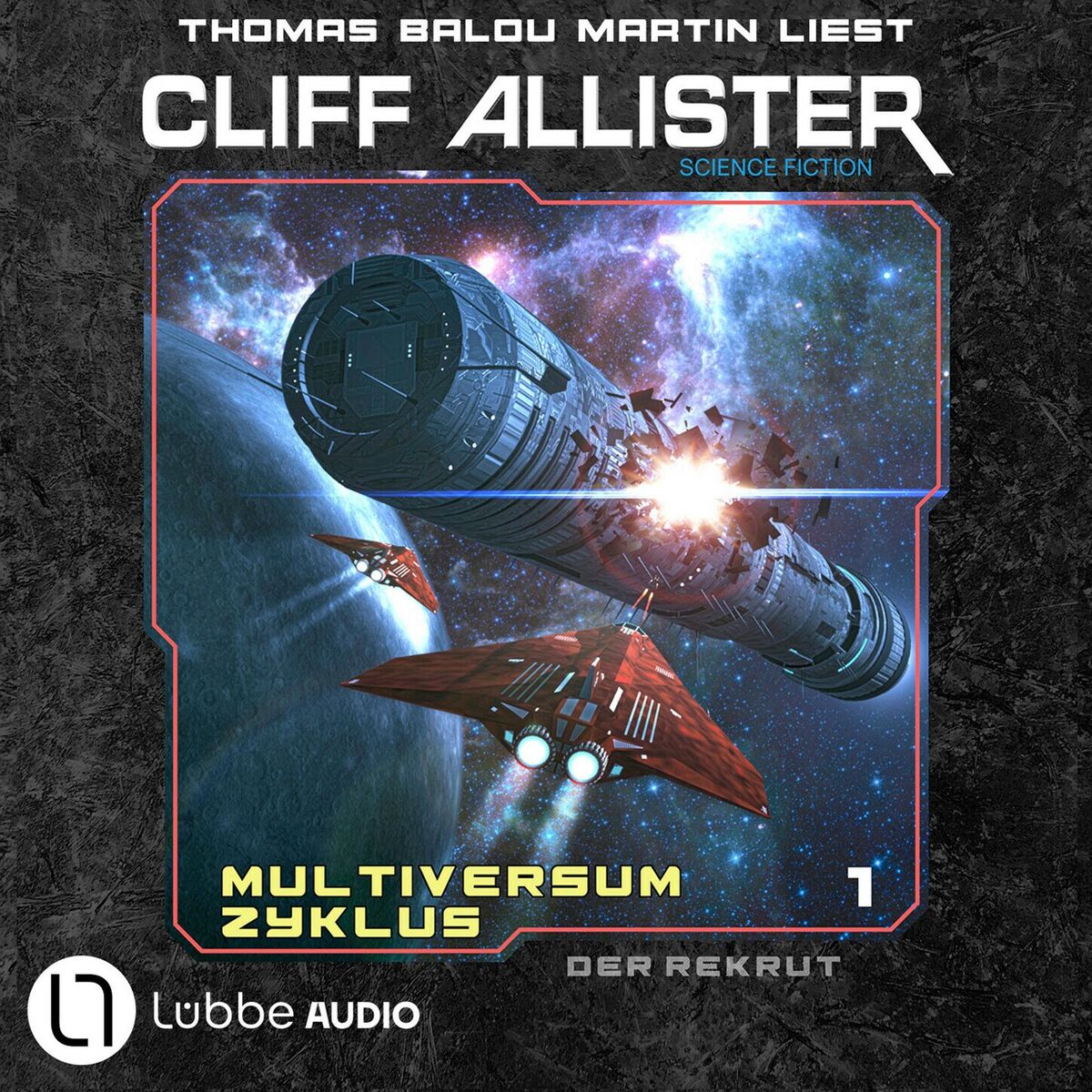 Album cover of Der Rekrut - Multiversum Zyklus, Teil 1 (Ungekürzt)