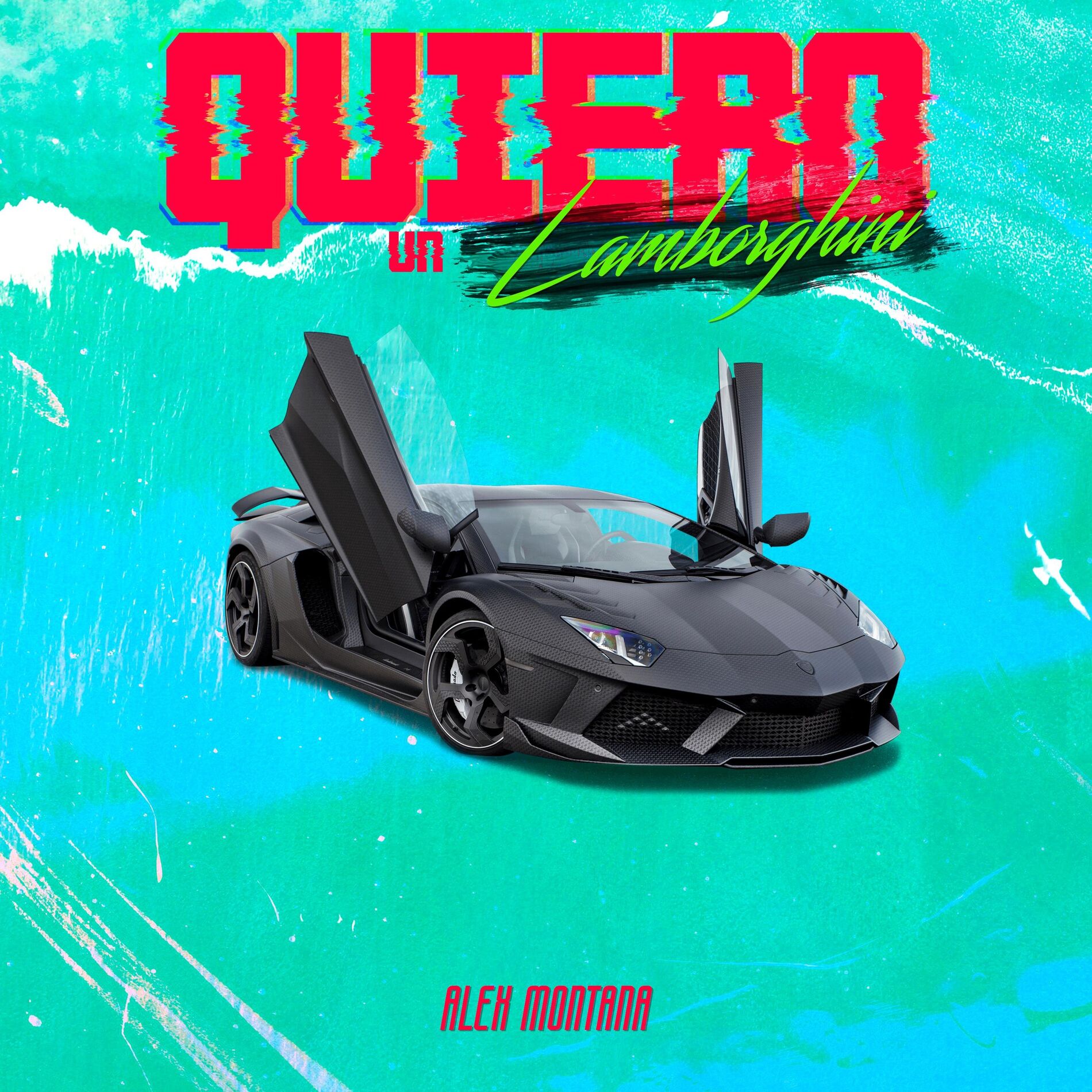 Album cover of Quiero Un Lamborghini