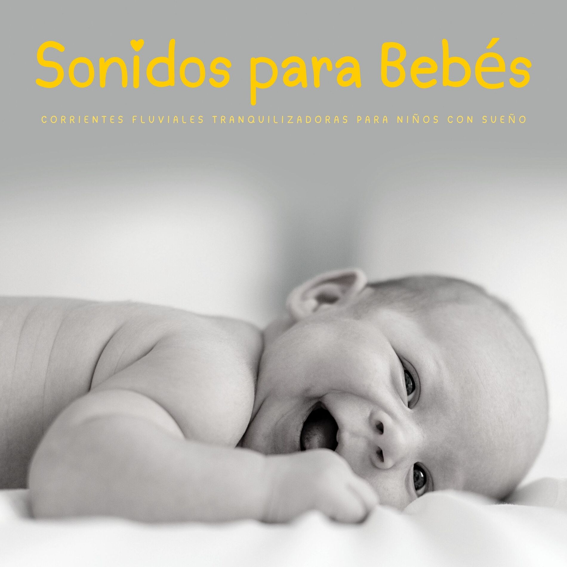 Album cover of Sonidos Para Bebés: Corrientes Fluviales Tranquilizadoras Para Niños Con Sueño