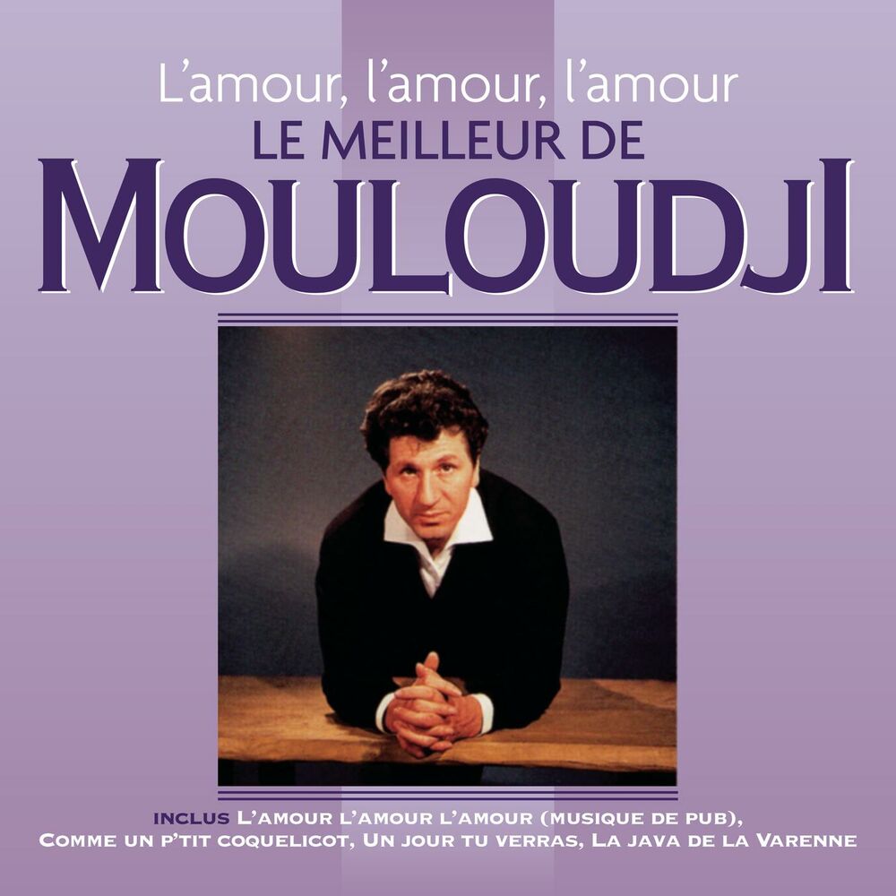 Picture of L'amour, l'amour, l'amour - Le meilleur de Mouloudji