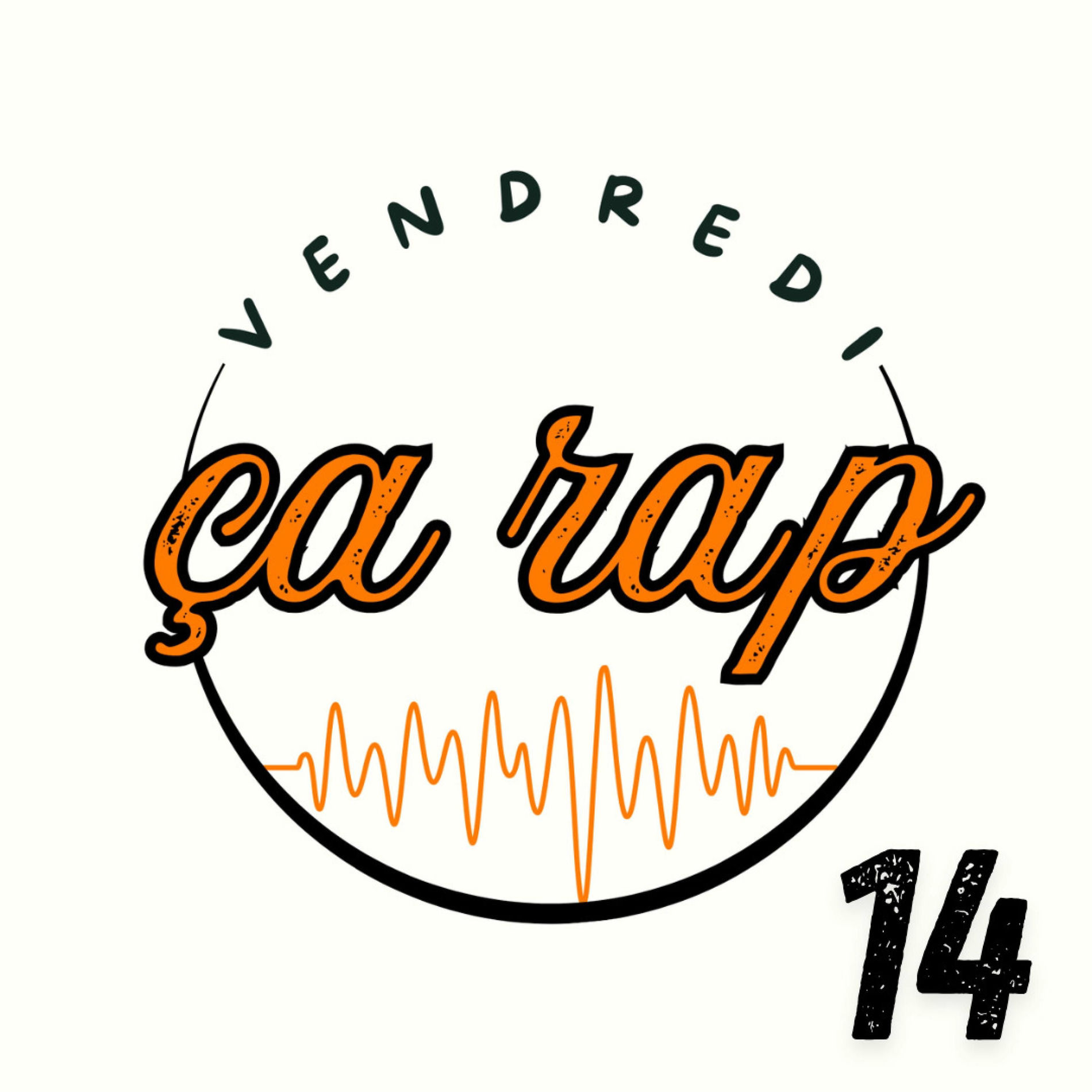 Album cover of Vendredi ça rap 14 (feat. Slace, Oozedon, Fonzy, Vast, Xamis, ShiroDeeFroggy & NXV)