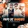 Papo de Bandido