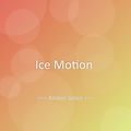Ice Motion