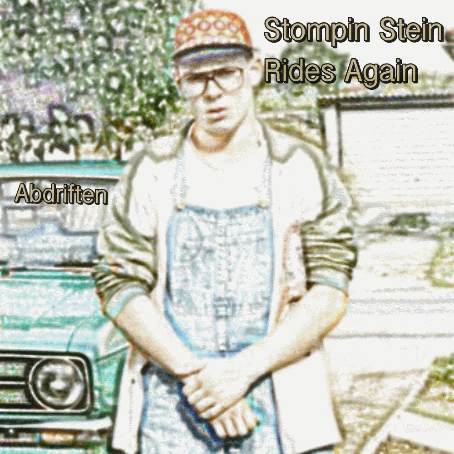 Album cover of Stompin Stein Rides Again (feat. Beta)