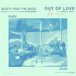 Cover of Out Of Love (Ouri Remix)