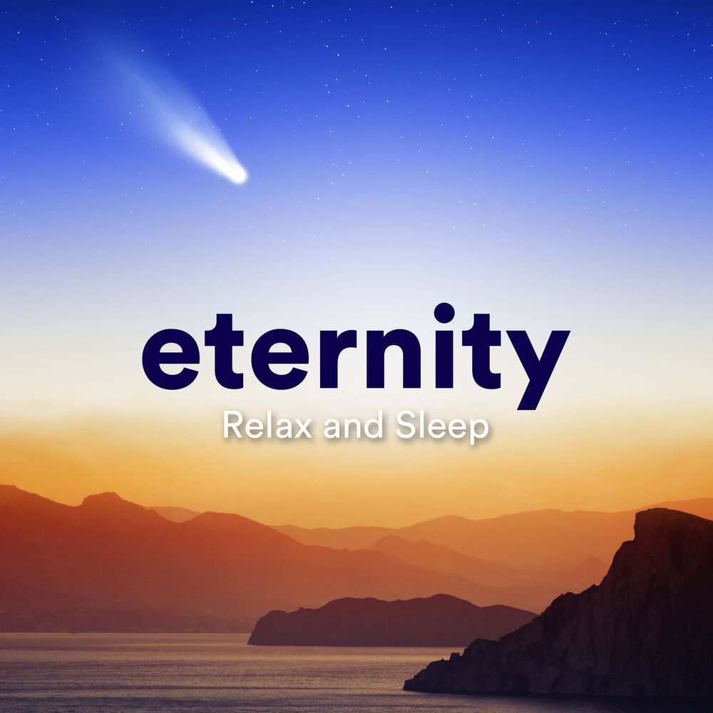 Picture of Eternity: Relax and Sleep, Instrumental Music with the Best Sounds of Nature