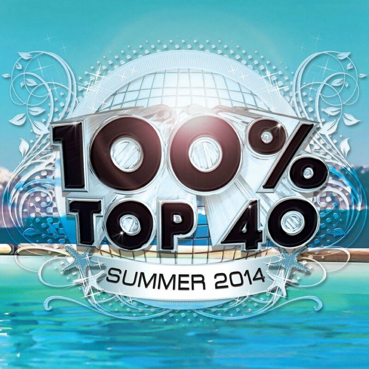 Album cover of 100% Top 40 Summer 2014