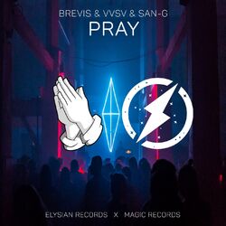 Cover of Pray (feat. SAN-G)