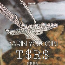 Cover of YARIN YOK GİBİ T$R$