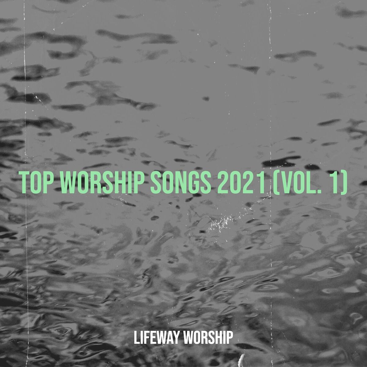 Album cover of Top Worship Songs 2021, Vol. 1