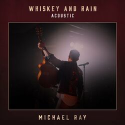 Cover of Whiskey And Rain (Acoustic)