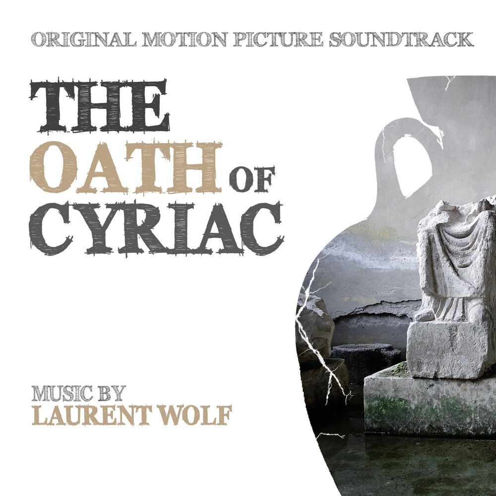 Picture of The Oath of Cyriac (Original Motion Picture Soundtrack)