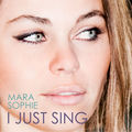 I Just Sing