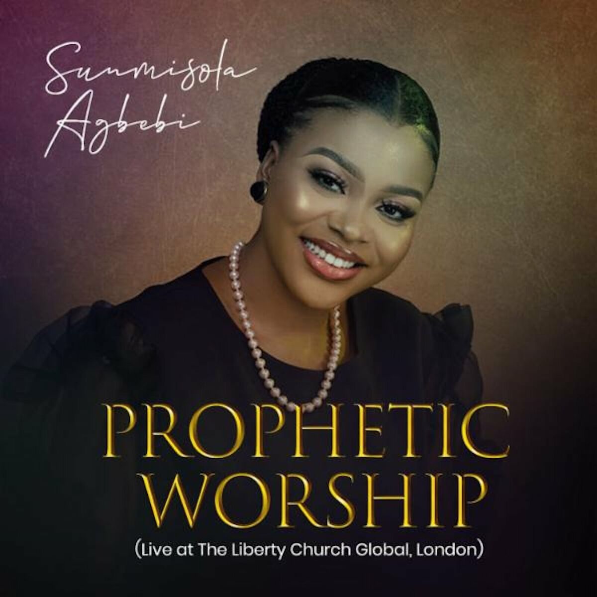Album cover of Prophetic Worship (Live at The Liberty Church Global, London)