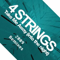 Cover of Take Me Away (Into The Night) [2009 Remixes]