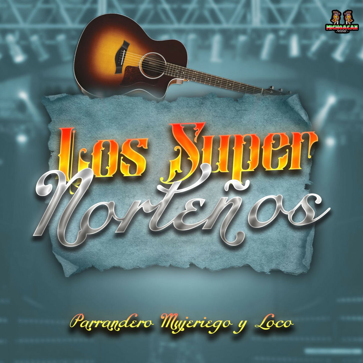 Album cover of Parrandero Mujeriego Y Loco