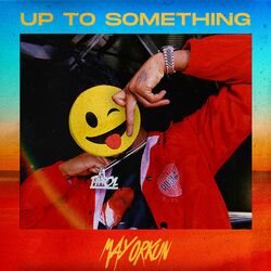 Cover of Up To Something
