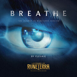 Cover of Breathe (Legends of Runeterra Version)