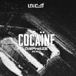 Cover of Cocaïne (Disphaze Remix)