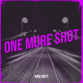 One More Shot