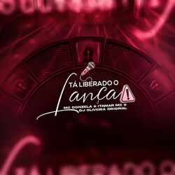 Cover of Tá Liberado o Lança