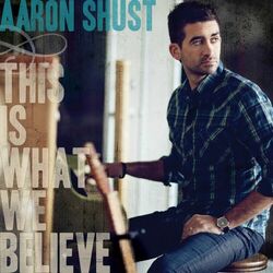 Cover of This Is What We Believe (Deluxe Edition)