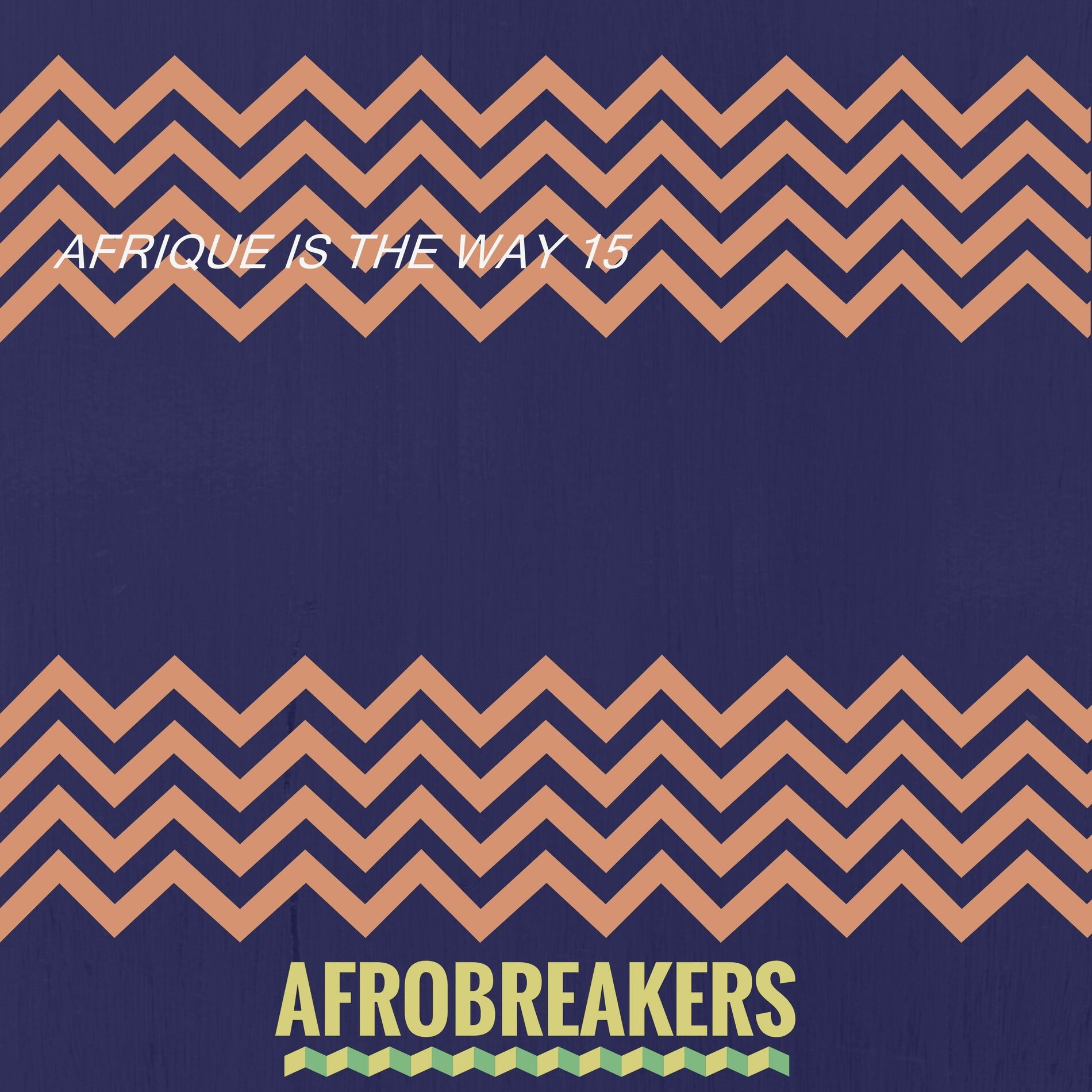 Album cover of AFRIQUE IS THE WAY 15