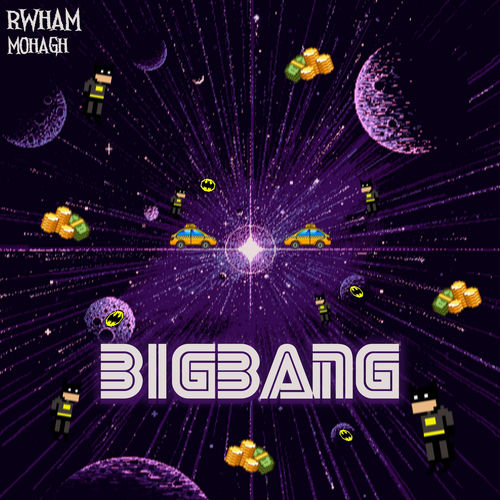 Big Bang (feat. Mohagh)