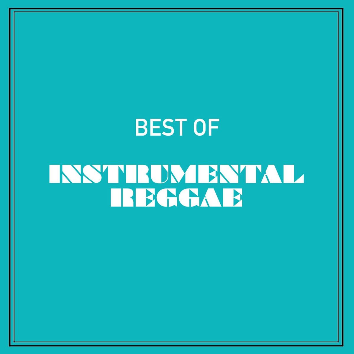 Album cover of Best of Instrumental Reggae