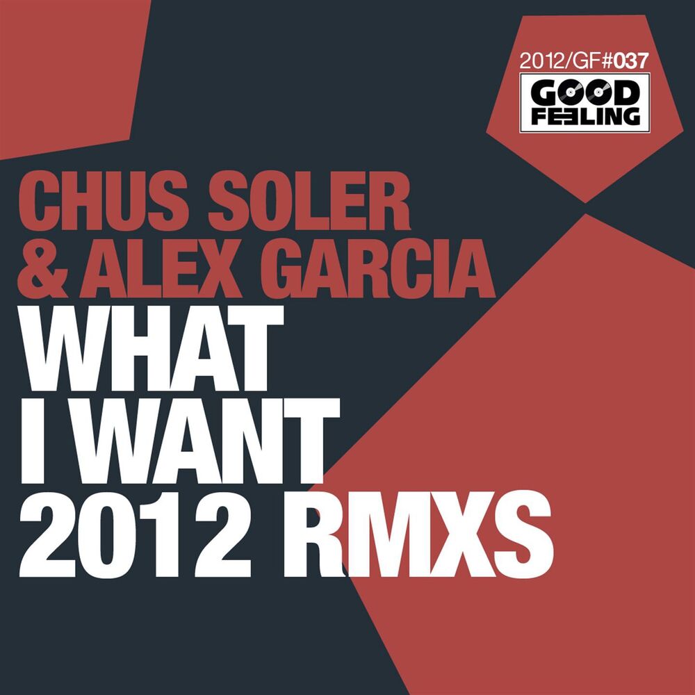 Picture of What I Want (2012 Remixes)