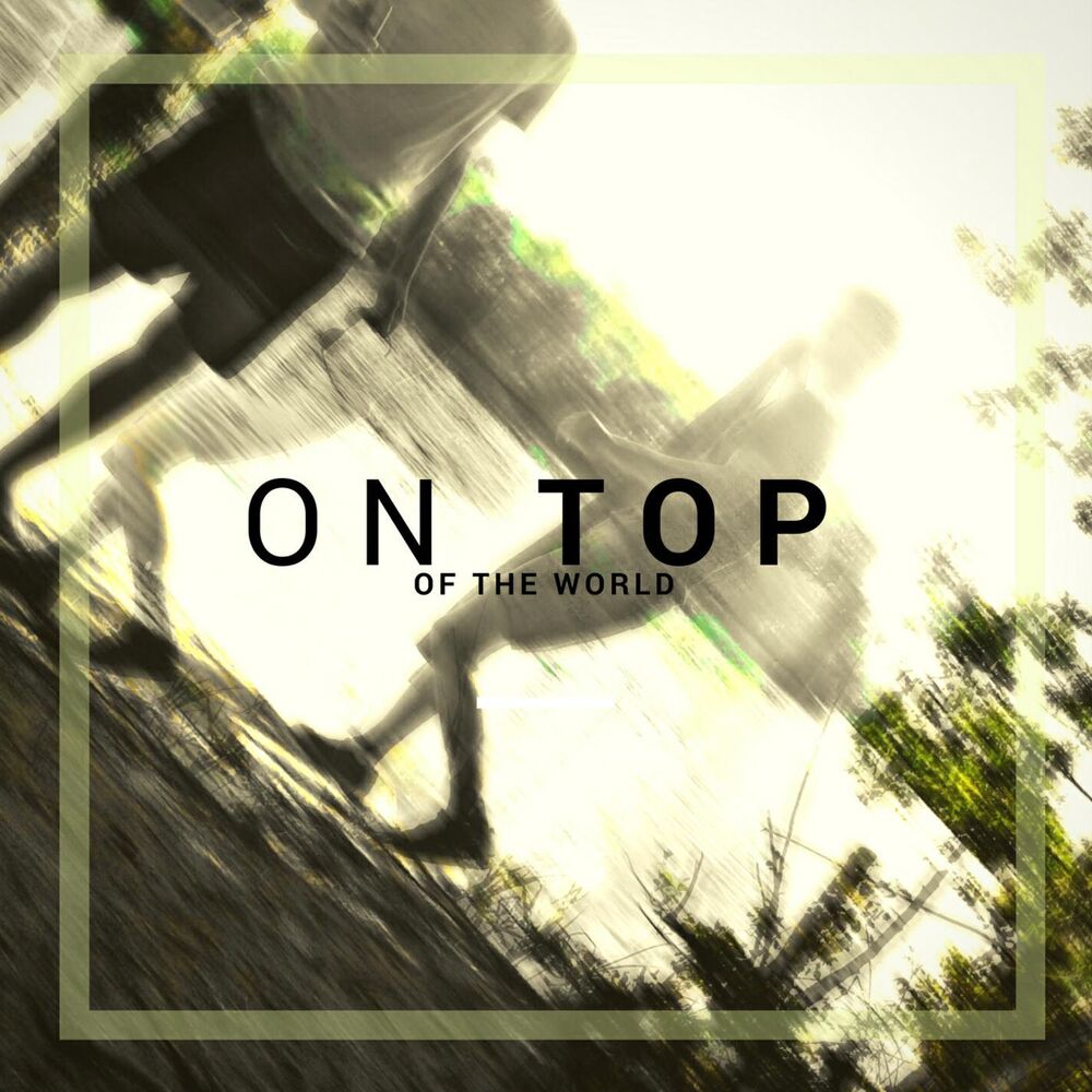 Picture of On Top (of the World)