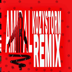Amiral (KOZYSTORM Remix)