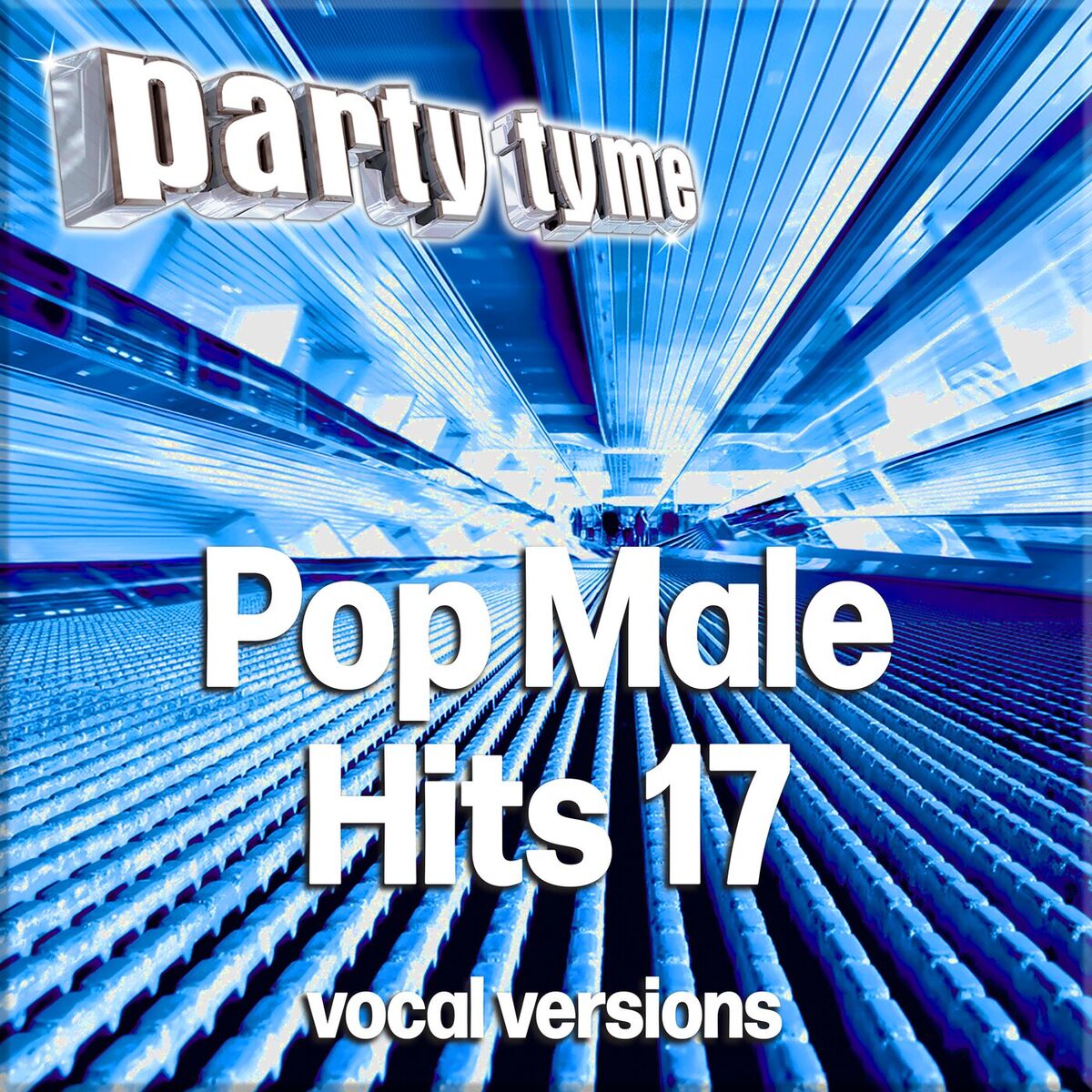 Album cover of Pop Male Hits 17 - Party Tyme (Vocal Versions)