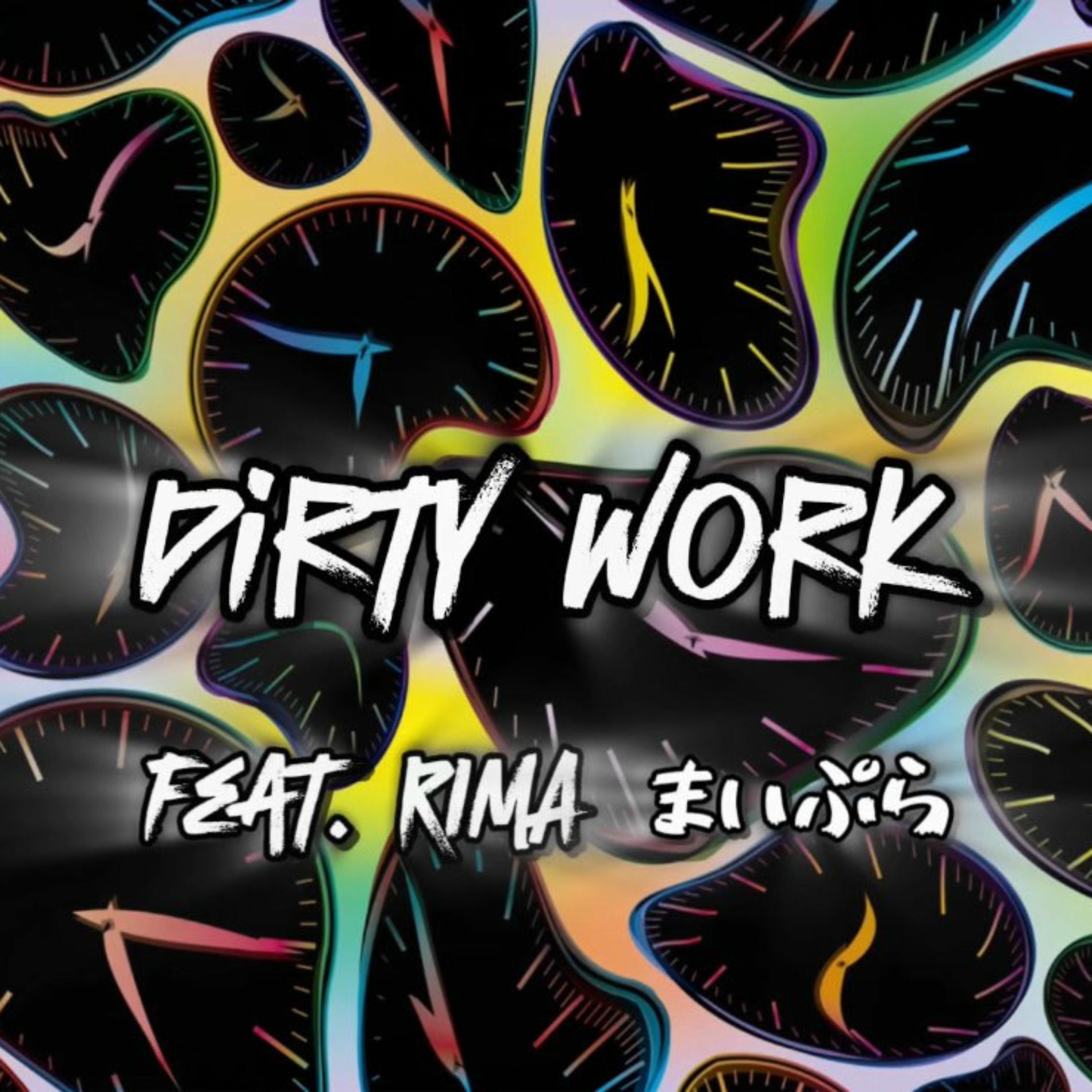 Album cover of Dirty work (feat. RIMA & Maipura)