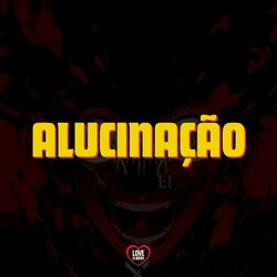 Cover of Alucinação