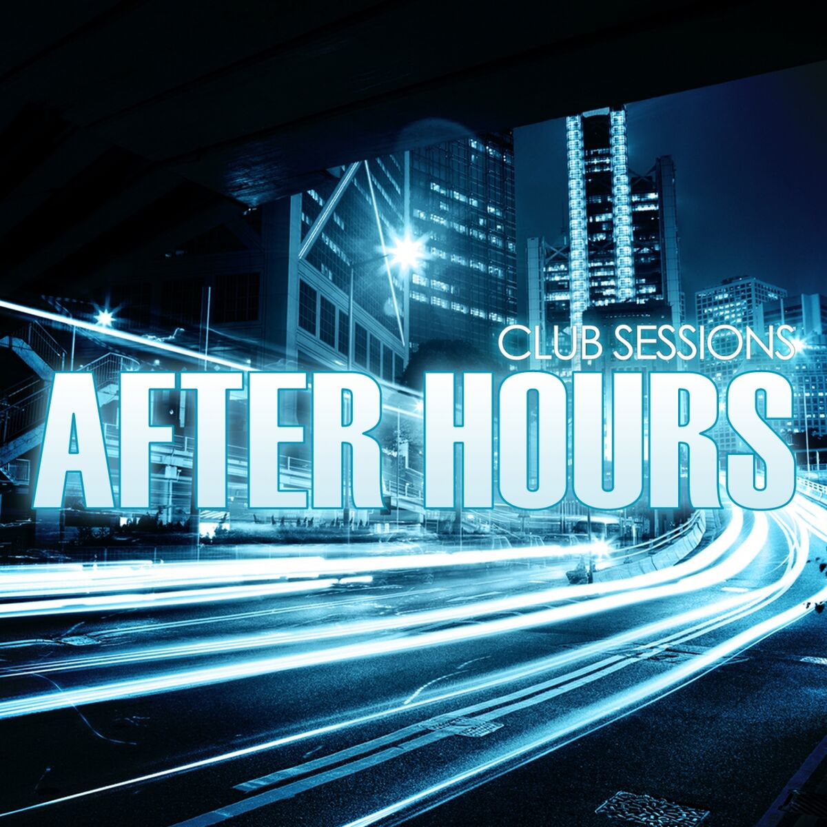 Album cover of Club Sessions After Hours