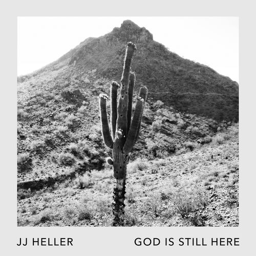 God Is Still Here by JJ Heller - 80 BPM