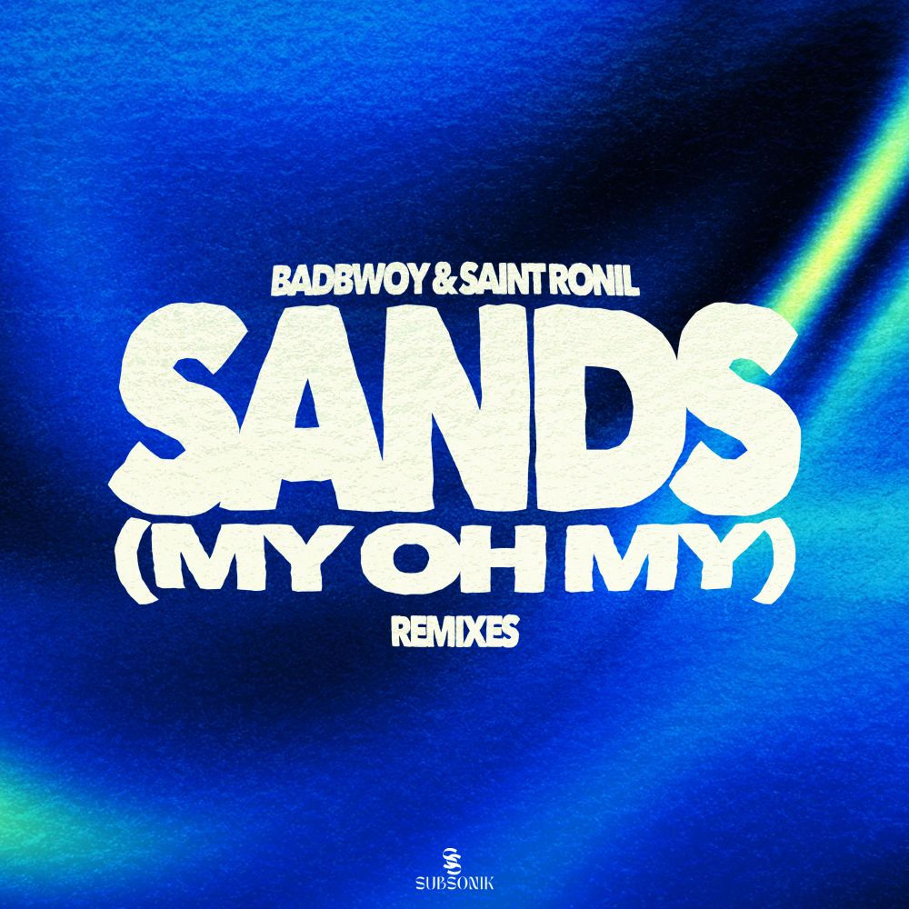 Sands (My Oh My) (Remixes)