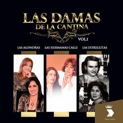 Cover of Las Damas de la Cantina, Vol. 1